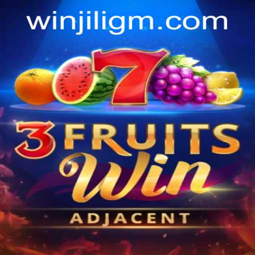 Explore the Exciting World of 3FruitsWin with JiliGM.COM