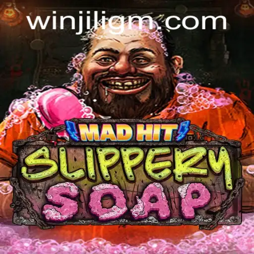 MadHitSlipperySoap: A Revolutionary Gaming Experience from JiliGM.COM